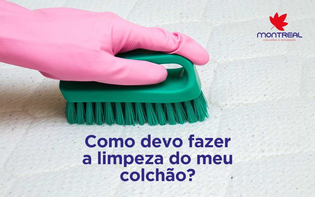 Como devo fazer a limpeza do meu colchão?