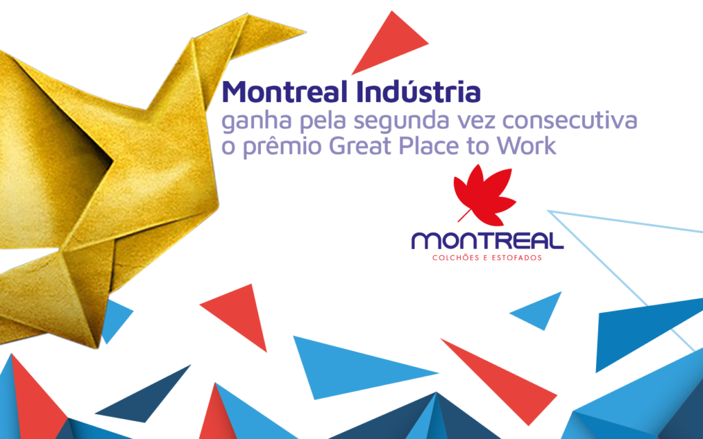 Montreal Indústria ganha pela segunda vez consecutiva o prêmio Great Place to Work